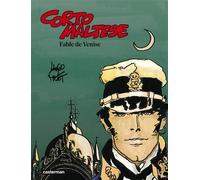 Fable de Venise Édition couleurs - Hugo Pratt - Casterman - cartonné - Bande dessinée
