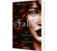 Fable - Der Gesang Des Wassers (Fable 1)