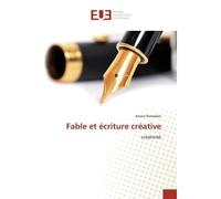 Fable et écriture créative Créativité - Amani Ramadan - Universitaires Europeennes - broché - Livre