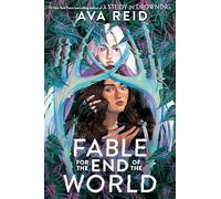 Fable for the End of the World: A Sapphic Dystopian Survival Story
