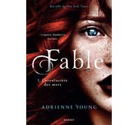 Fable L aventurière des mers - Adrienne Young - Rageot - broché - Roman adolescent