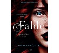 Fable, l'aventurière des mers - Tome 1 - Adrienne Young - Rageot - Poche - Roman adolescent