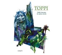 Fable toscane et autres récits - Sergio Toppi - Mosquito - cartonné - Bande dessinée