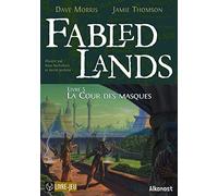 Fabled Lands Livre 5 : La cour des masques