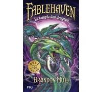 Fablehaven - tome 4 Le temple des dragons Brandon Mull (Auteur), France Lamorlette (Traduction), Marie-José Lamorlette (Traduction)