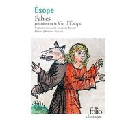 Ésope – Fables – Précédées de la vie d'Ésope – Trad. Julien Bardot, Éd. Antoine Biscéré