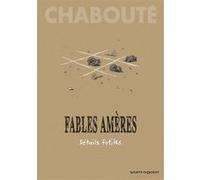 Fables amères - Tome 02 Christophe Chabouté (Auteur)