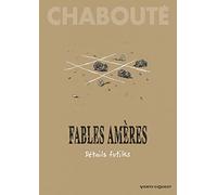 Fables amères - Tome 02 Christophe Chabouté (Auteur)
