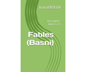 Fables (Basni): 1ère partie : livres 1 à 5