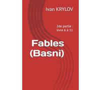 Fables (Basni): 2de partie : livre 6 à 11