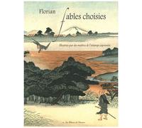 Fables Choisies - Illustrées Par Des Maîtres De L'estampe Japonaise