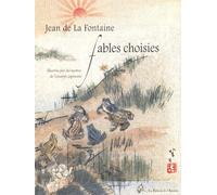 Fables Choisies - Illustrées Par Des Maîtres De L'estampe Japonaise