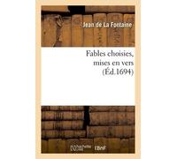 Fables Choisies , Mises En Vers (Éd.1694)