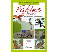 Fables de Guyane, pour les enfants et leurs parents / Français-Créole