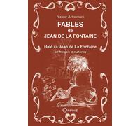 Fables de Jean de la Fontaine Edition bilingue français-mahorais - Nassur Attoumani - Orphie G.doyen Editions - broché - Recueil