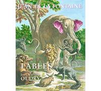 Fables de Jean de La Fontaine illustrées par Jean-Baptiste Oudry