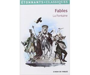 Fables de Jean de La Fontaine ,Laurence Rauline (Commentaires) ( 19 avril 2013 )
