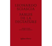 Fables De La Dictature - Suivi De "Dictature En Fable