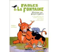 Fables de la Fontaine : La grenouille qui veut se faire aussi grosse que le boeuf et autres fables