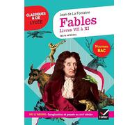 Fables de La Fontaine, Livres VII à XI: suivi du parcours « Imagination et pensée au XVIIe siècle »