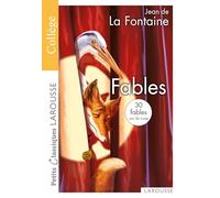 Fables de La Fontaine - Petits Classiques Larousse - Collège