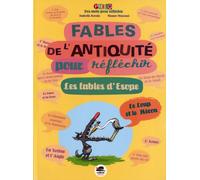 FABLES DE L'ANTIQUITE - POUR REFLECHIR