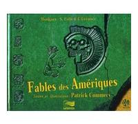 Fables des Amériques - Inclus livre
