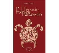 Fables du monde immonde - Aly Ben Camara - L'harmattan - broché - Poésie