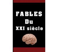 Fables Du Xxi Siècle