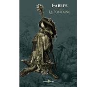 Fables: - Edition illustrée par 531 dessins de Gustave Doré