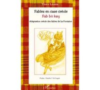 Fables en case créole / - (bilingue créole-français) - Térèz Léotin - L'harmattan - broché - Méthode de langue