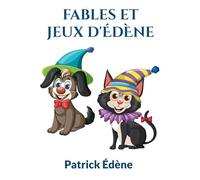 Fables et jeux d'édène