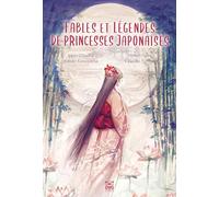 Ippei Otsuka – Fables et légendes de princesses japonaises – Broché