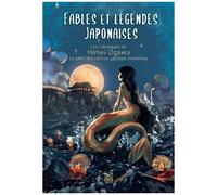 Fables Et Légendes Japonaises - Les Classiques De Mimei Ogawa, Le Père Des Contes Japonais Modernes