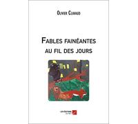 Fables fainéantes au fil des jours