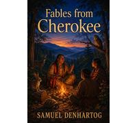 Fables from Cherokee