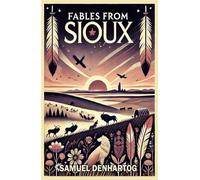 Fables from Sioux