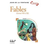 Jean de La Fontaine – Fables – Livres VII à XI