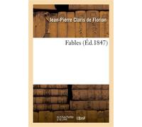 Fables - Jean-Pierre Claris de Florian - Hachette Bnf - broché - Livre