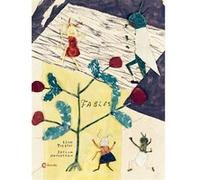 Fables Léon Tolstoï (Auteur), Jockum Nordstrom (Illustration), André Markowicz (Traduction), Françoise Morvan (Traduction), Isabelle Chereau (Traduction)