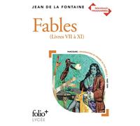 Jean de La Fontaine – Fables – Livres VII à XI