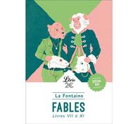 Fables Livres VII à XI - Jean de la Fontaine - Librio - Poche - Scolaire / Universitaire