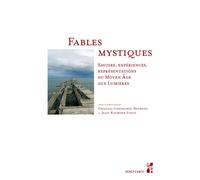 Fables mystiques - Chantal Connochie-Bourgne - Publication Universite Provence - broché - Anthologie