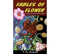 Fables of Flower