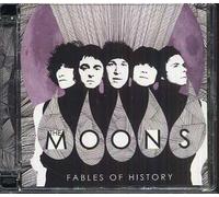 Moons - Fables of History [Import]