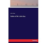Fables Of Mr. John Gay