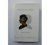 Fables of the Self: Studies in Lyric Poetry