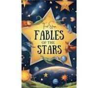 Fables of the Stars - First Steps - Draft2Digital - Livre en Anglais First StepsFirst Steps (Auteur)