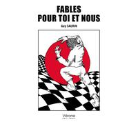Fables pour toi et nous - Guy Saurin - Verone Eds - broché - Poésie