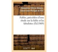 Fables, précédées d'une étude sur la fable et les fabulistes - De Poli-C-F-H - Hachette Bnf - broché - Livre